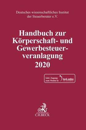 Deutsches wissenschaftliches Institut der Steuerberater e.V. | Handbuch zur Körperschaft- und Gewerbesteuerveranlagung 2020: KSt / GewSt 2020  | Medienkombination | 978-3-406-76564-3 | sack.de