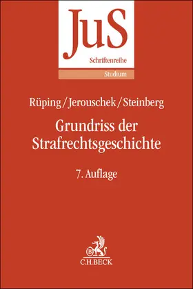 Rüping / Jerouschek |  Grundriss der Strafrechtsgeschichte | Buch |  Sack Fachmedien