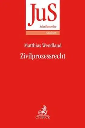 Wendland | Zivilprozessrecht | Buch | 978-3-406-76598-8 | sack.de