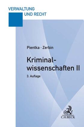 Pientka / Zerbin | Pientka, M: Kriminalwissenschaften II | Buch | 978-3-406-76599-5 | sack.de