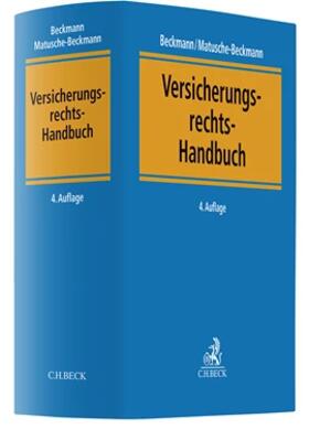 Beckmann / Matusche-Beckmann | Versicherungsrechts-Handbuch | Buch | 978-3-406-76608-4 | sack.de