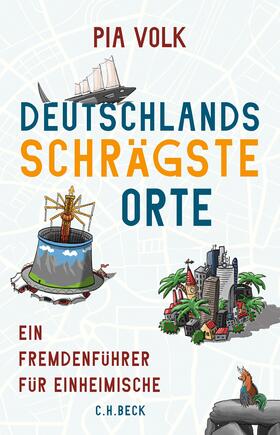Volk | Deutschlands schrägste Orte | Buch | 978-3-406-76737-1 | sack.de