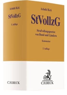 Arloth / Krä | Strafvollzugsgesetze von Bund und Ländern: StVollzG | Buch | 978-3-406-76766-1 | sack.de