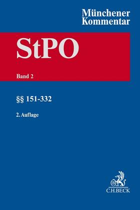 Schneider | Münchener Kommentar zur Strafprozessordnung  Bd. 2: §§ 151-332 StPO | Buch | 978-3-406-76772-2 | sack.de