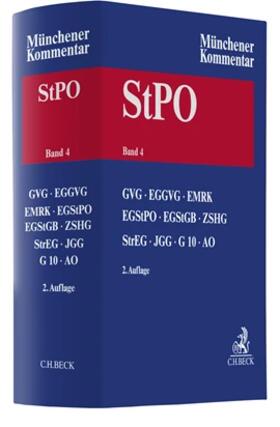 Knauer / Kudlich / Schneider |  Münchener Kommentar zur Strafprozessordnung  Bd. 4: GVG, EGGVG, EMRK, EGStPO, EGStGB, ZSHG, StrEG, JGG, G10, AO, BZRG, DolmetscherG, VerSanG | Buch |  Sack Fachmedien