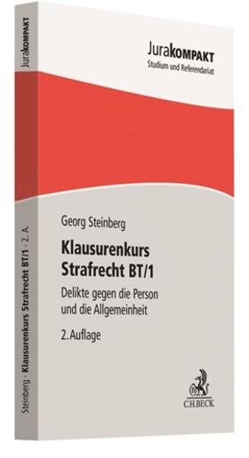 Steinberg | Klausurenkurs Strafrecht BT/1 | Buch | 978-3-406-76806-4 | sack.de