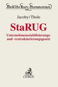 Jacoby / Thole |  Unternehmensstabilisierungs- und -restrukturierungsgesetz: StaRUG | Buch |  Sack Fachmedien