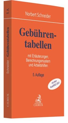 Schneider | Schneider, N: Gebührentabellen | Buch | 978-3-406-76816-3 | sack.de