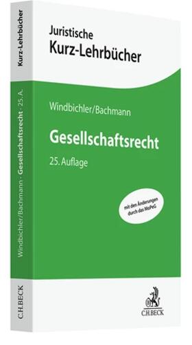 Windbichler / Bachmann |  Gesellschaftsrecht | Buch |  Sack Fachmedien