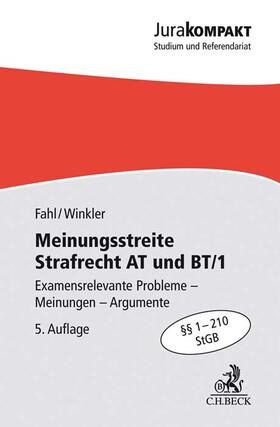 Fahl / Winkler | Meinungsstreite Strafrecht AT und BT/1 | Buch | sack.de