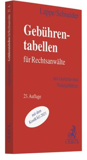 Lappe / Schneider | Gebührentabellen für Rechtsanwälte | Buch | sack.de