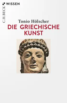 Hölscher |  Die griechische Kunst | Buch |  Sack Fachmedien