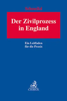 Schmeilzl |  Der Zivilprozess in England | Buch |  Sack Fachmedien