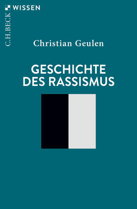 Geulen |  Geschichte des Rassismus | Buch |  Sack Fachmedien