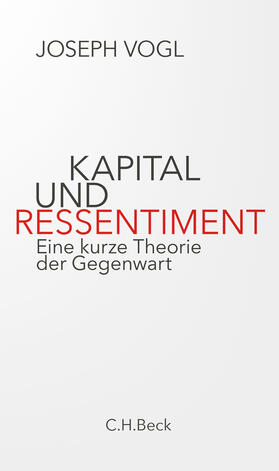 Vogl | Kapital und Ressentiment | Buch | 978-3-406-76953-5 | sack.de