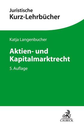 Langenbucher |  Aktien- und Kapitalmarktrecht | Buch |  Sack Fachmedien