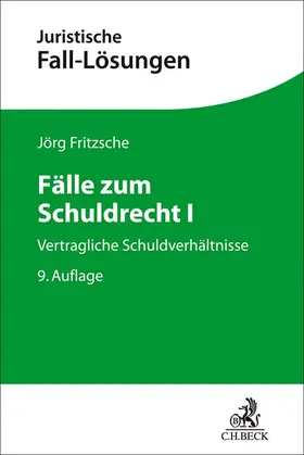 Fritzsche |  Fälle zum Schuldrecht I | Buch |  Sack Fachmedien