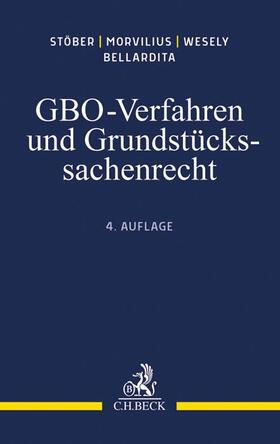 Stöber / Morvilius / Wesely |  GBO-Verfahren und Grundstückssachenrecht | Buch |  Sack Fachmedien