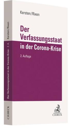 Kersten / Rixen | Kersten, J: Verfassungsstaat in der Corona-Krise | Buch | 978-3-406-77019-7 | sack.de