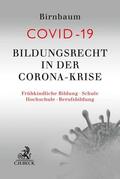 Birnbaum |  Bildungsrecht in der Corona-Krise | Buch |  Sack Fachmedien