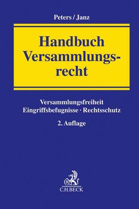 Janz / Peters |  Handbuch Versammlungsrecht | Buch |  Sack Fachmedien