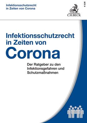 Aligbe | Aligbe, P: Infektionsschutzrecht in Zeiten von Corona | Buch | 978-3-406-77054-8 | sack.de