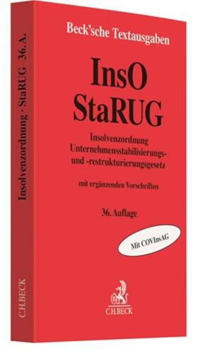 Insolvenzordnung / Unternehmensstabilisierungs- und -restrukturierungsgeset: InsO / StaRUG | Buch | 978-3-406-77071-5 | sack.de
