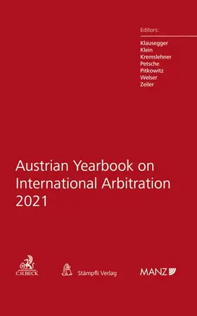 Klausegger / Klein / Kremslehner |  Austrian Yearbook on International Arbitration 2021 | Buch |  Sack Fachmedien