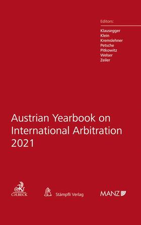 Klausegger / Klein / Kremslehner | Austrian Yearbook on International Arbitration 2021 | Buch | 978-3-406-77074-6 | sack.de