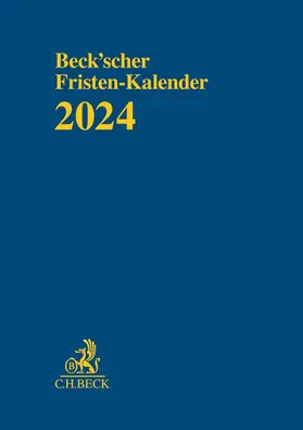 Beck'scher Fristen-Kalender 2024 | Sonstiges | 978-3-406-77091-3 | www.sack.de