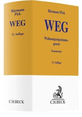 Bärmann / Pick | Wohnungseigentumsgesetz | Buch | 978-3-406-77111-8 | sack.de