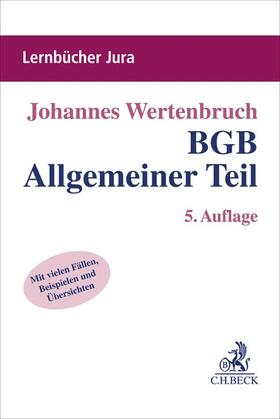 Wertenbruch | BGB Allgemeiner Teil | Buch | 978-3-406-77115-6 | sack.de