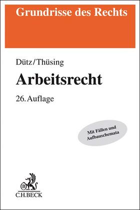 Dütz / Thüsing | Dütz, W: Arbeitsrecht | Buch | 978-3-406-77121-7 | sack.de