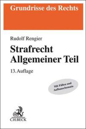 Rengier | Rengier, R: Strafrecht Allgemeiner Teil | Buch | 978-3-406-77123-1 | sack.de