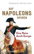 Schuler |  Auf Napoleons Spuren | eBook | Sack Fachmedien