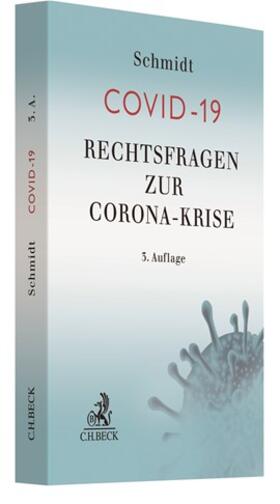 Schmidt | Rechtsfragen zur Corona-Krise | Buch | sack.de