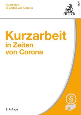 Schmidt | Kurzarbeit in Zeiten von Corona | Buch | 978-3-406-77149-1 | sack.de