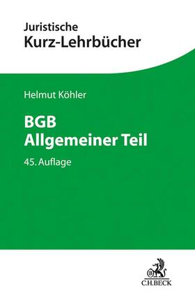 Köhler / Lange | Köhler, H: BGB Allgemeiner Teil | Buch | 978-3-406-77195-8 | sack.de
