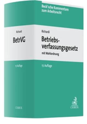 Richardi |  Betriebsverfassungsgesetz: BetrVG | Buch |  Sack Fachmedien