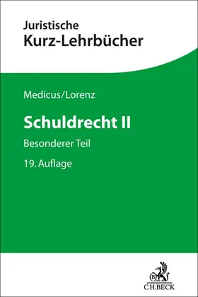 Medicus / Lorenz | Schuldrecht II | Buch | 978-3-406-77203-0 | sack.de