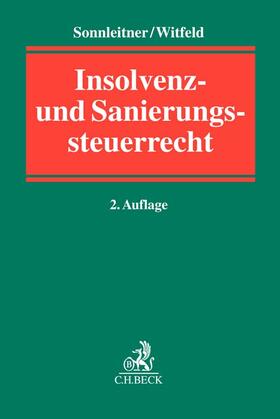 Sonnleitner / Witfeld | Insolvenz- und Sanierungssteuerrecht | Buch | 978-3-406-77228-3 | sack.de
