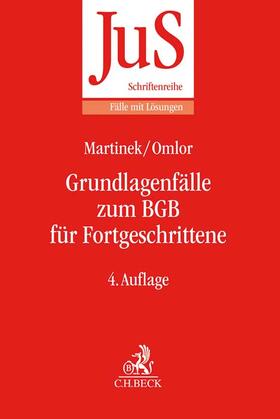 Martinek / Omlor | Grundlagenfälle zum BGB für Fortgeschrittene | Buch | 978-3-406-77235-1 | sack.de