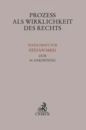 Pannen / Riedemann / Zeuner |  Prozess als Wirklichkeit des Rechts | Buch |  Sack Fachmedien