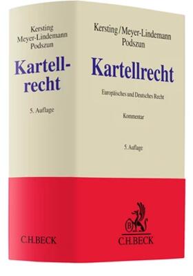 Kersting / Meyer-Lindemann / Podszun |  Kartellrecht | Buch |  Sack Fachmedien