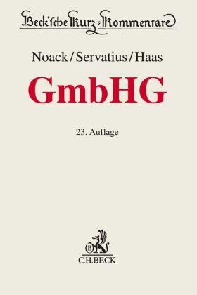 Noack / Servatius / Haas (vormals Baumbach / Hueck) | Gesetz betreffend die Gesellschaften mit beschränkter Haftung: GmbHG | Buch | 978-3-406-77268-9 | sack.de