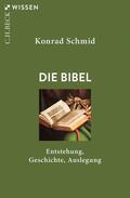 Schmid |  Die Bibel | Buch |  Sack Fachmedien