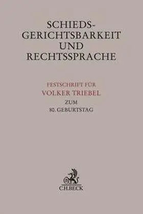 Greineder / Pörnbacher / Vogenauer |  Schiedsgerichtsbarkeit und Rechtssprache | Buch |  Sack Fachmedien