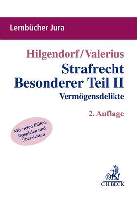Hilgendorf / Valerius | Strafrecht Besonderer Teil II | Buch | 978-3-406-77337-2 | sack.de