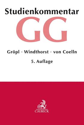 Gröpl / Windthorst / Coelln | Grundgesetz: GG | Buch | 978-3-406-77340-2 | sack.de