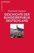 Geppert |  Geschichte der Bundesrepublik Deutschland | Buch |  Sack Fachmedien